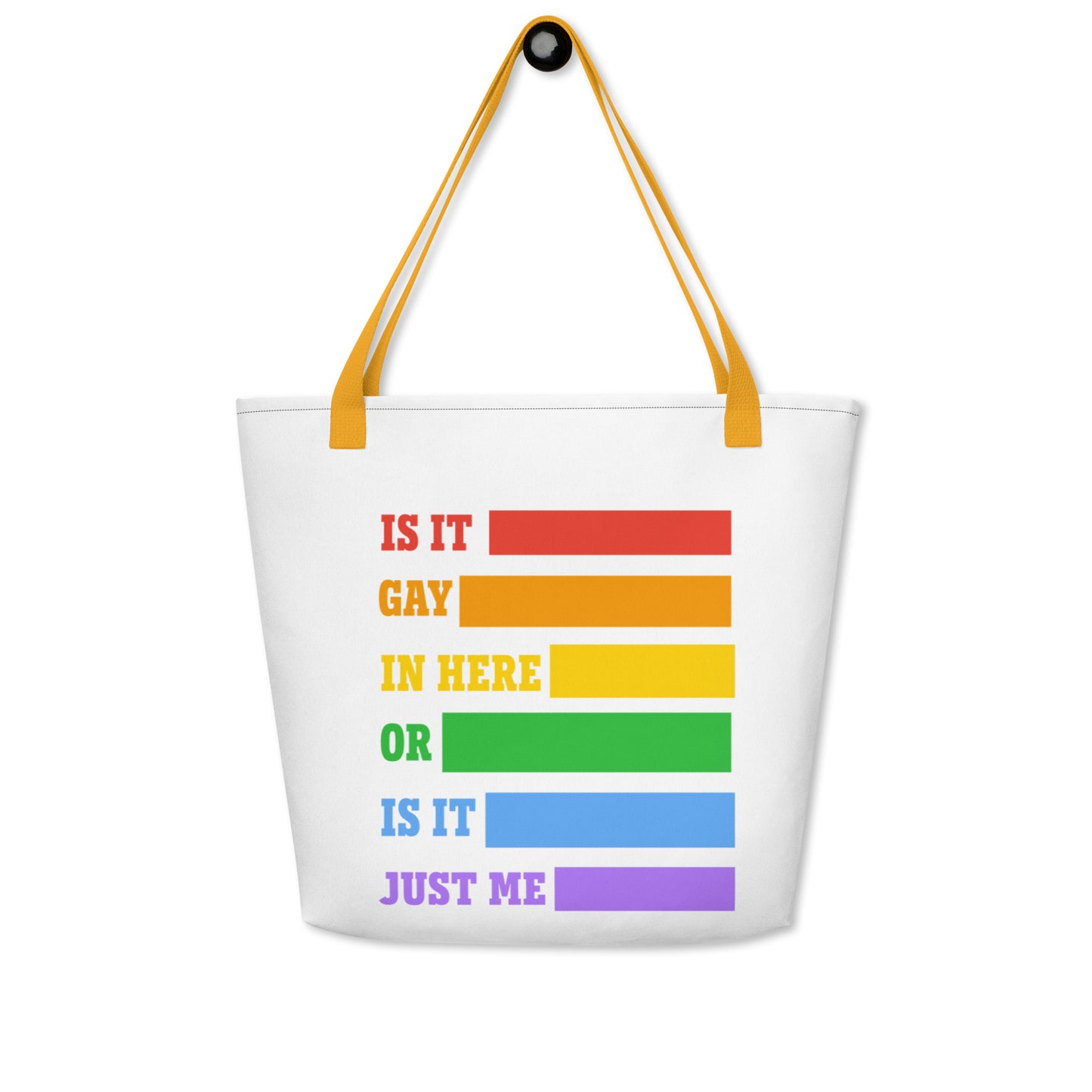 Is It Gay In Here - Large Tote Bag