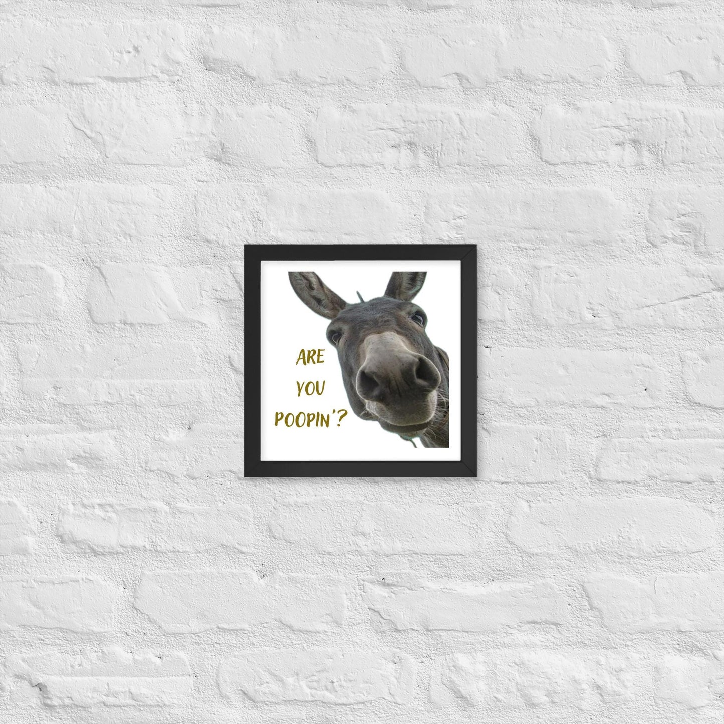 Are You Poopin' Donkey - Framed poster