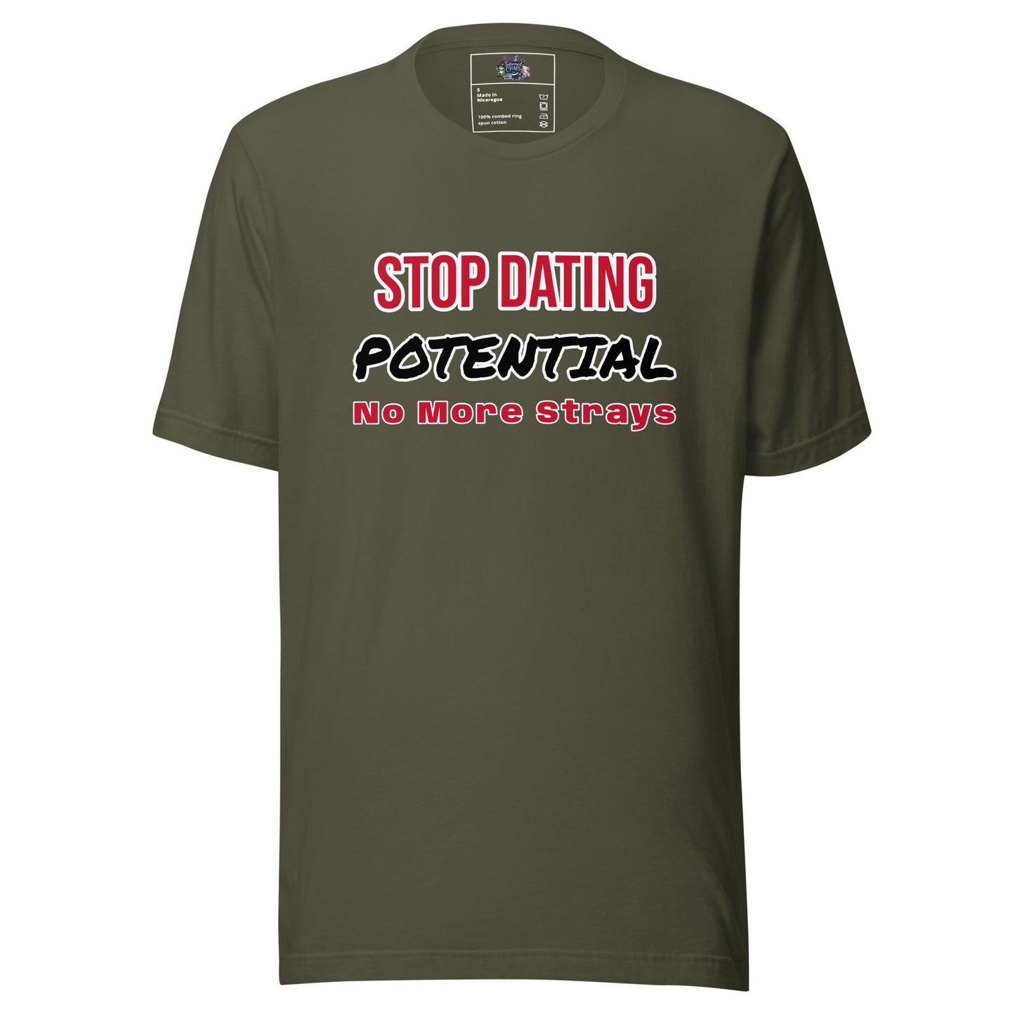 Stop Dating Potential - Unisex t-shirt